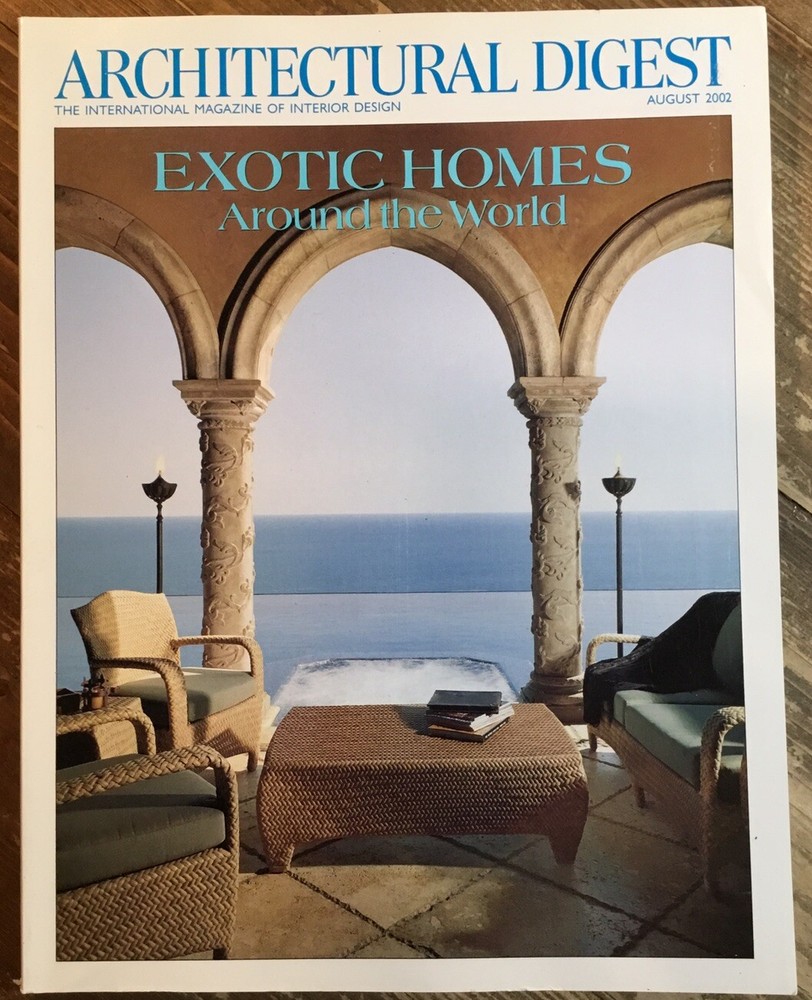 ARCHITECTURAL DIGEST Magazine  August 2002 Exotic Homes Around The World