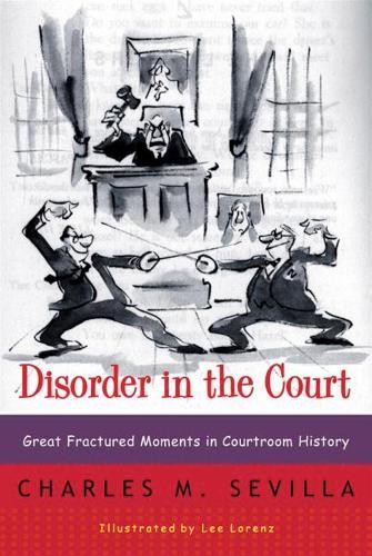 Charles M. Sevilla Disorder in the Court (Paperback)