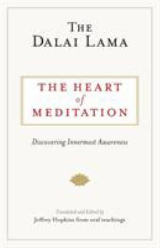 Discover Innermost Awareness with The Heart of Meditation Paperback Guide