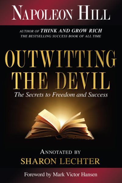 Outwitting the Devil : The Secret to Freedom and Success, Paperback by Hill, ...