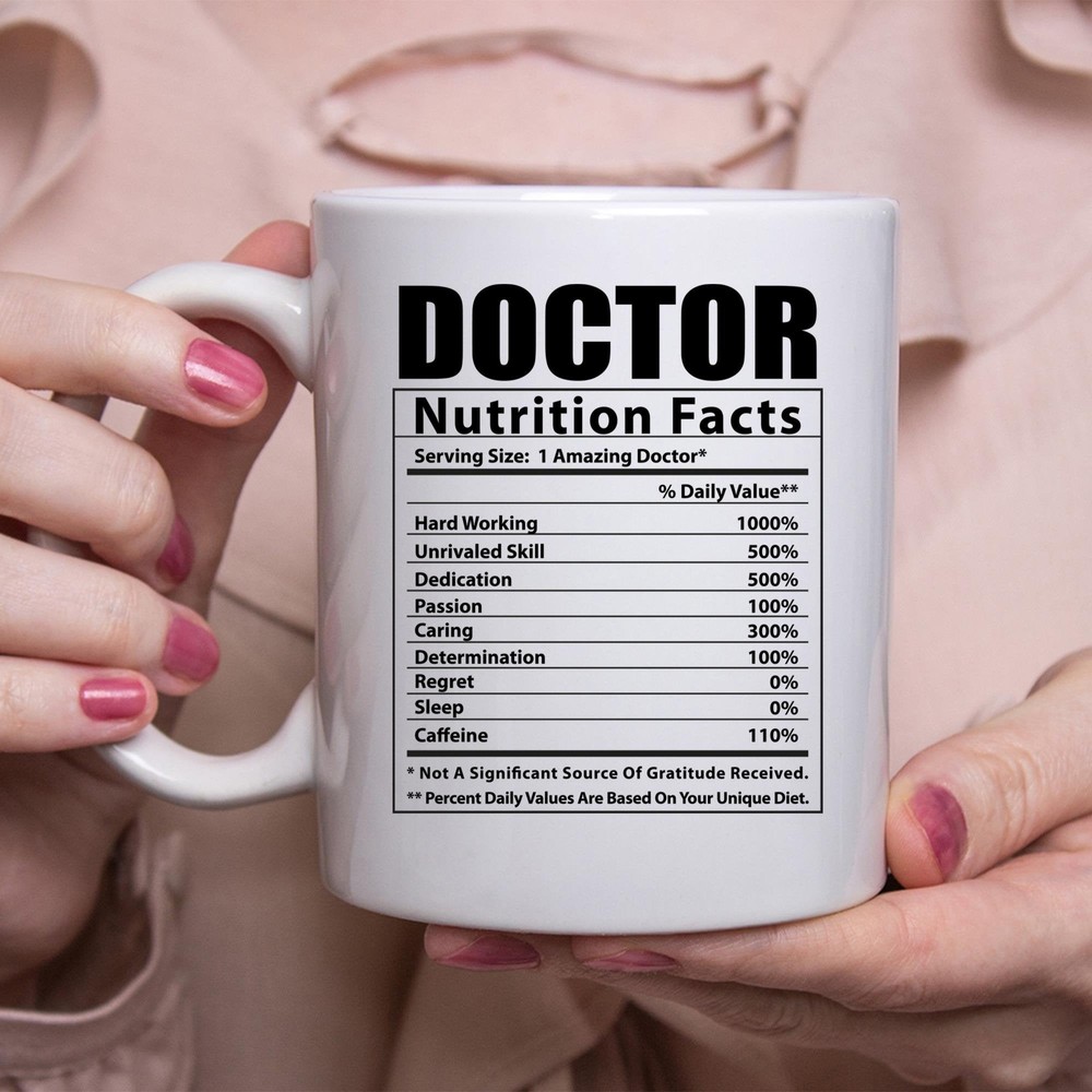 Funny Doctor Nutritional Facts White Coffee Mug