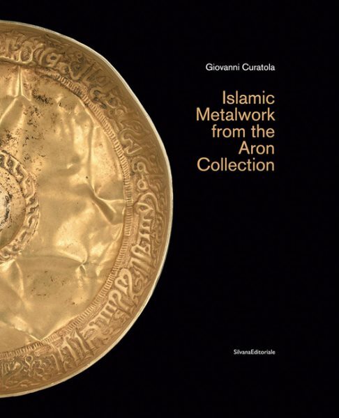 Islamic Metalwork from the Aron Collection, Hardcover by Curatola, Giovanni; ...