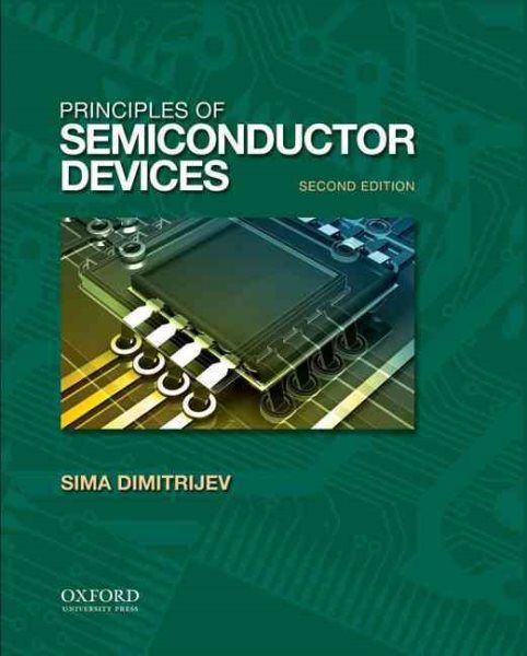 Principles of Semiconductor Devices, Hardcover by Dimitrijev, Sima, Brand New...