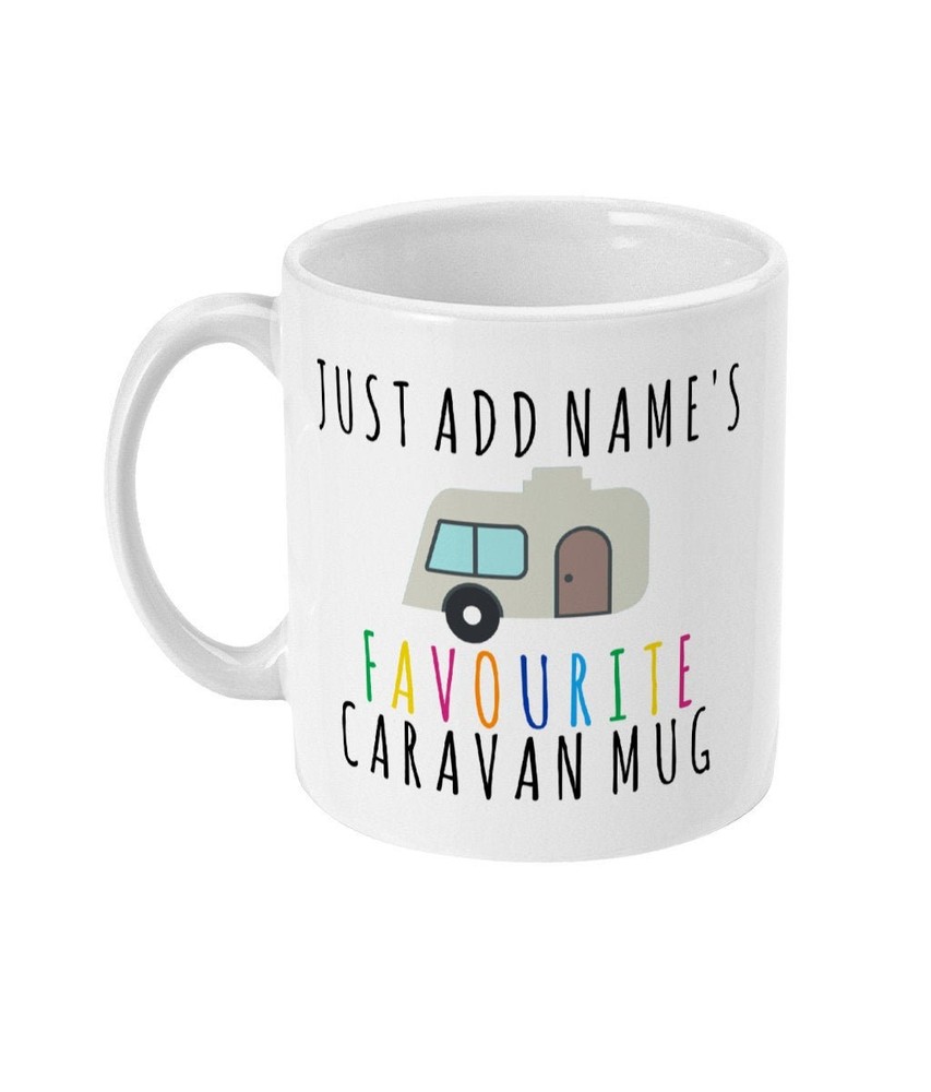 Caravan Gift Personalised Favourite Caravan Mug Funny Caravan Owners Gifts