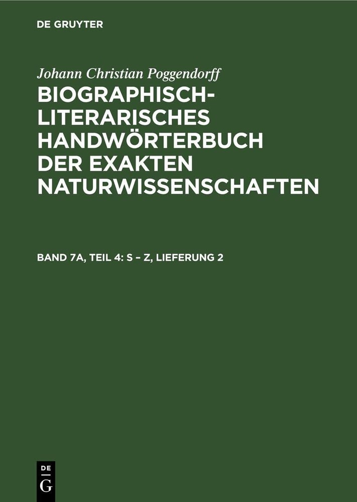 Johann Christian Poggendorff S - Z, Lieferung 2 (Hardback)