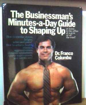 The Businessman's Minutes-a-Day Guide - Hardcover, by Columbu Dr. Frqanco - Good