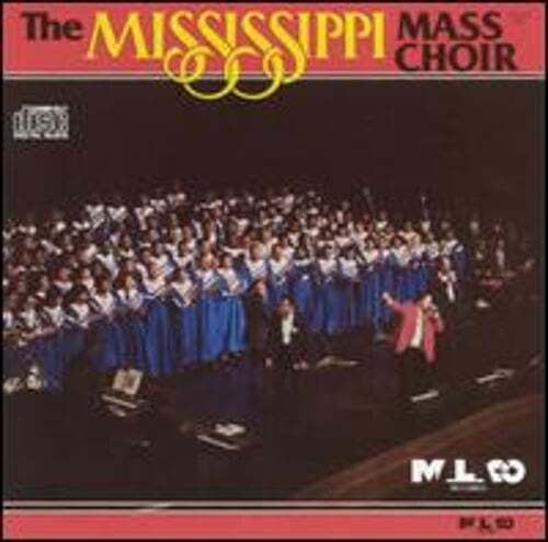 The Mississippi Mass Choir by The Mississippi Mass Choir: New