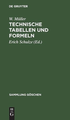 W Müller Technische Tabellen und Formeln (Hardback) Sammlung Göschen