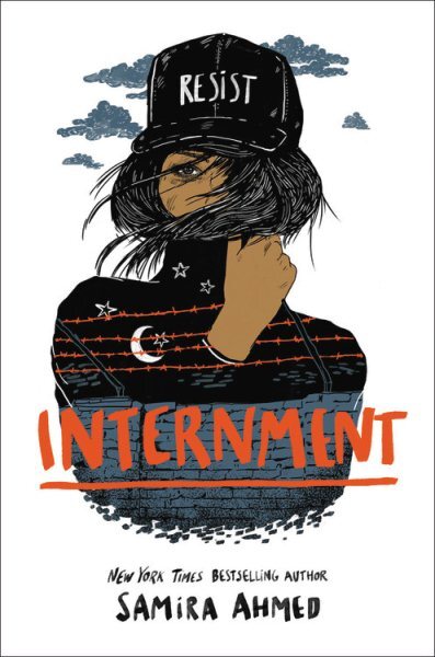 Brand New Internment Hardcover by Samira Ahmed with Free US Shipping