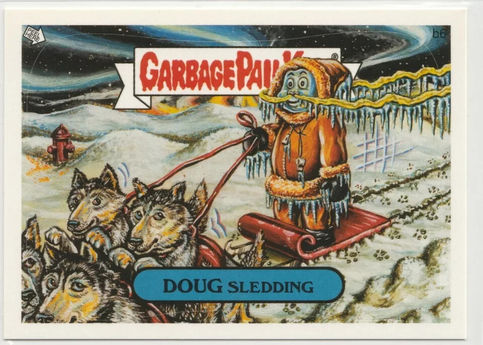 Doug Sledding B6 Bonus Sticker Garbage Pail Kids GPK 2005 ANS4 Series 4