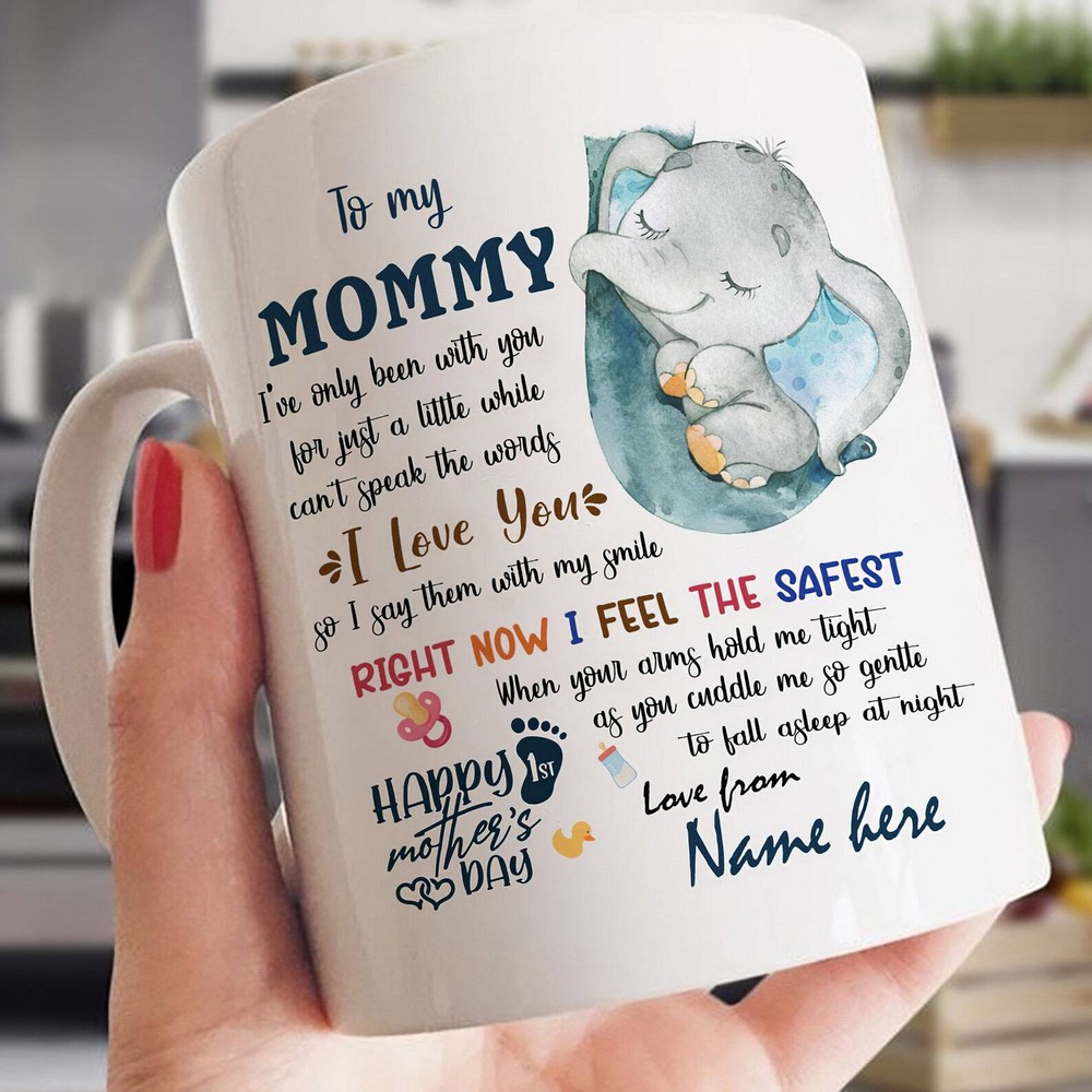 Elephant To My Mommy I Love You Happy Mother's Day Coffee Mug Happy Mother's Day