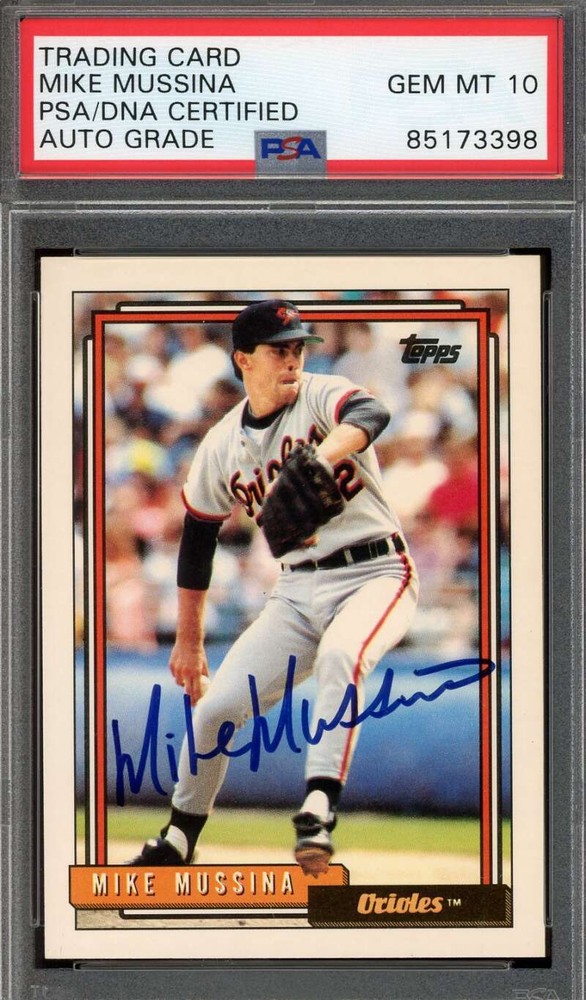 Mike Mussina 1992 Topps Rookie PSA 10 Gem Mint Autograph Signed DNA Certified