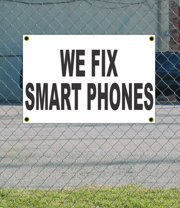 2x3 We Fix Smartphones Black & White Banner Sign – New Discounts on Size & Price