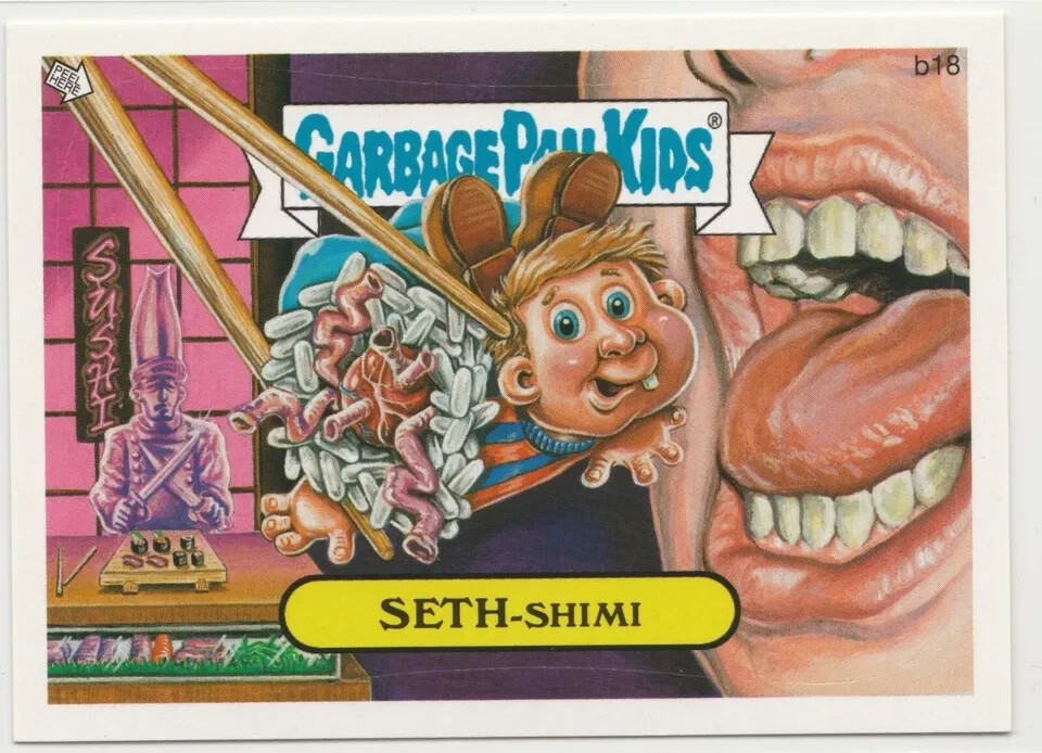 Seth-shimi B18 Bonus Sticker Garbage Pail Kids GPK 2007 All-New Series 6 ANS6
