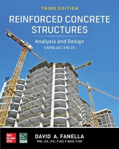David Fanella Reinforced Concrete Structures: Analysis and Design usi (Hardback)