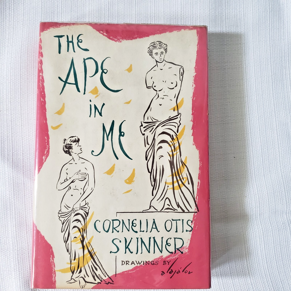 Cornelia Otis Skinner THE APE IN ME 1959 Houghton Mifflin First Edition HC/DJ
