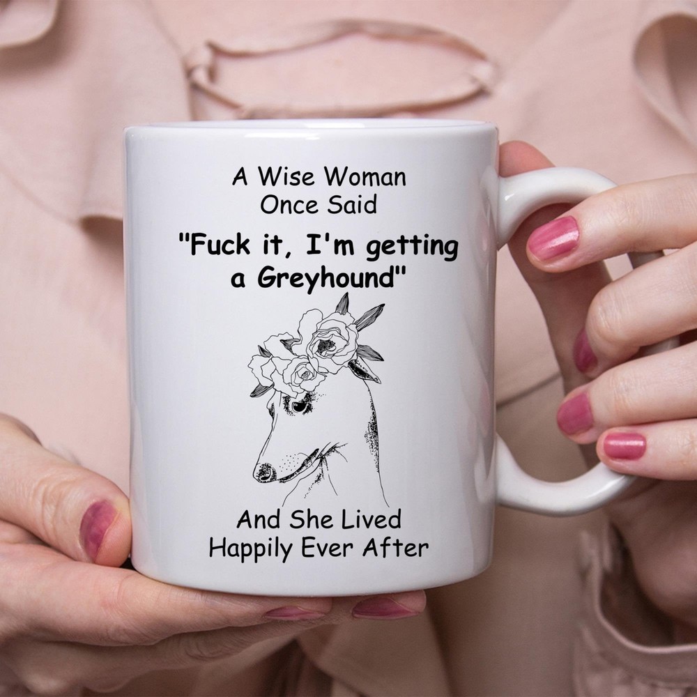 Funny Greyhoundgift For Women White Coffee Mug Coffee Cup