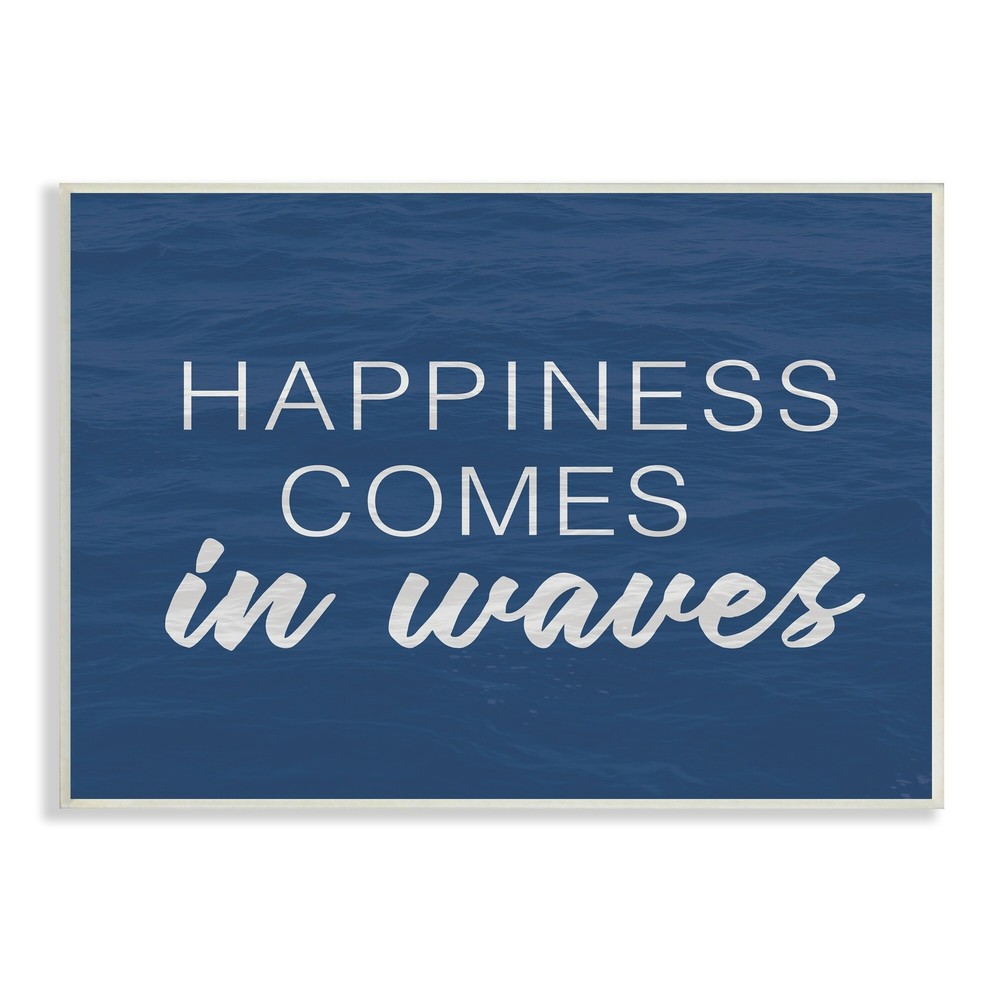 Stupell Inspirational Happiness Comes in Waves Blue Coastal Waves Wood Wall Art