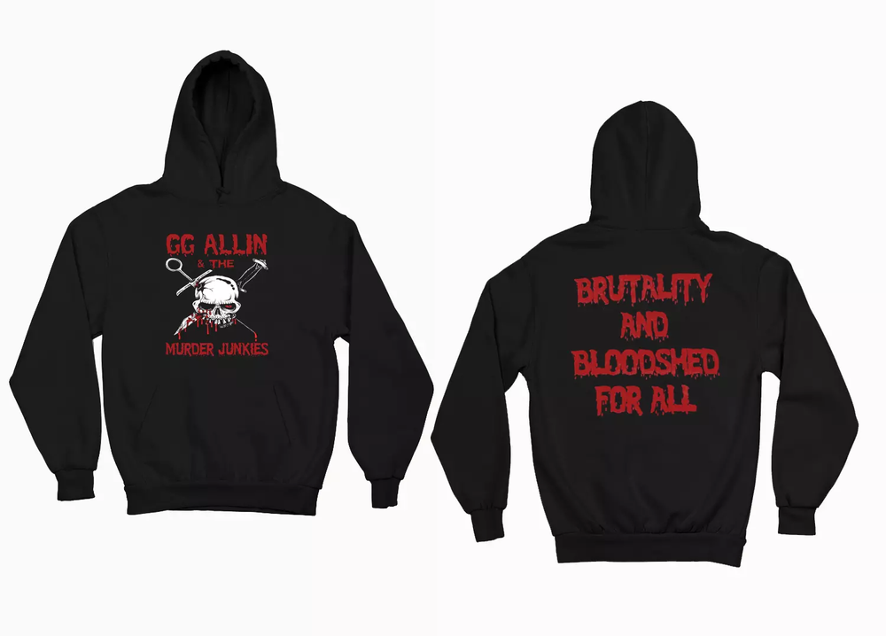 2 sides GG Allin Murder Junkies Band Tour Hoodie Black Unisex S-5XL