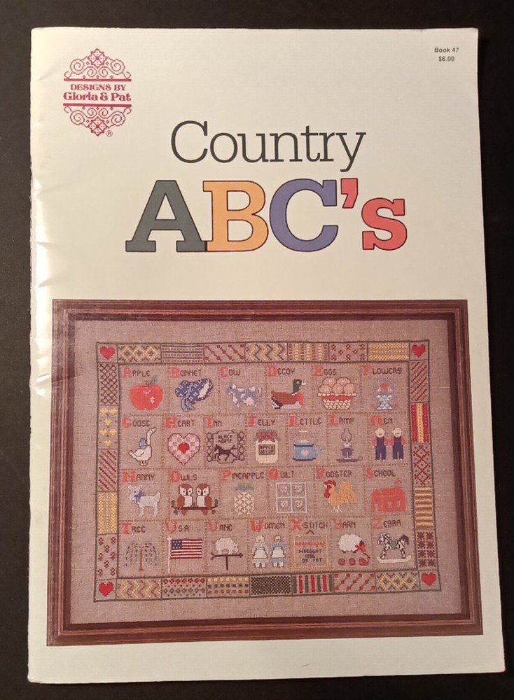 Country ABC's Designs By Gloria And Pat Book 47 1986 Cross Stitch Pattern Book