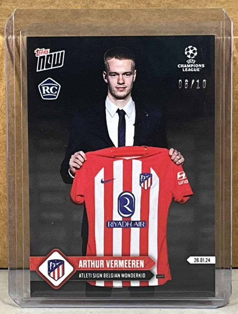 2023 24 TOPPS NOW #89 ARTHUR VERMEEREN Atletico Madrid RC Black Parallel 6/10