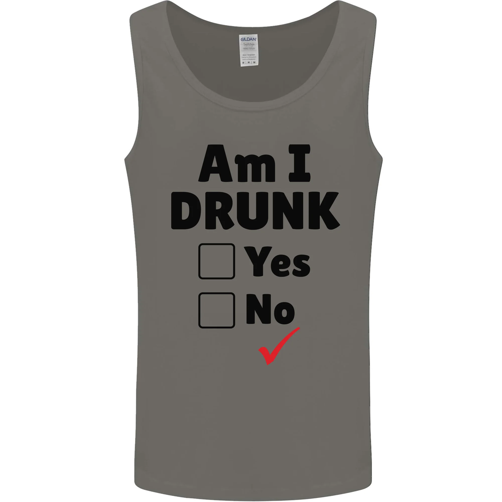 Am I Drunk Funny Beer Alcohol Wine Guiness Mens Vest Tank Top