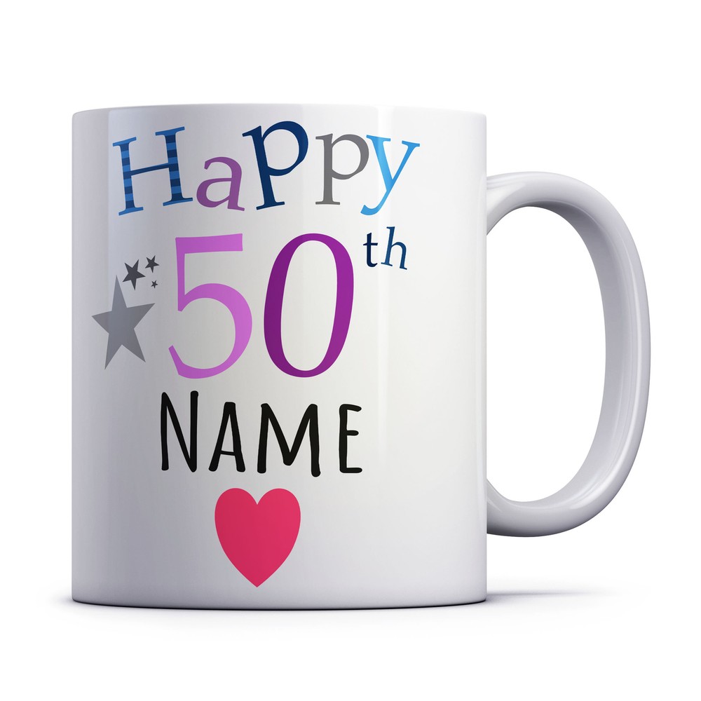 50th Happy Birthday Mug With The Persons Name Personalised Name Happy Birthday