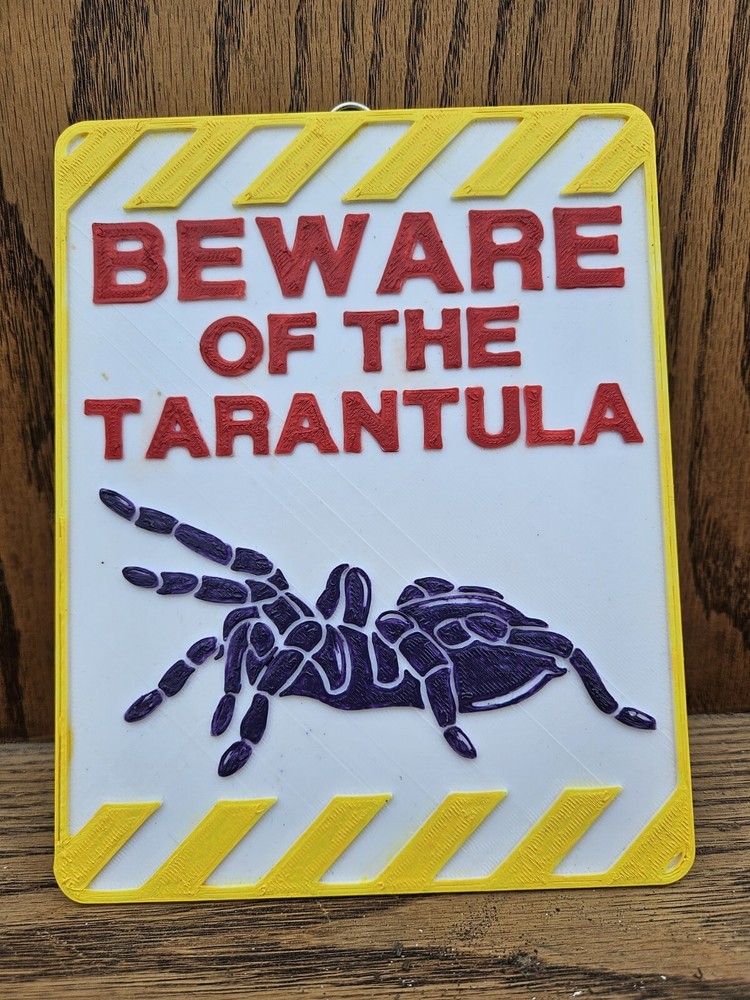 3D Printed Hand Painted Beware Of The Tarantula Sign Home Decor