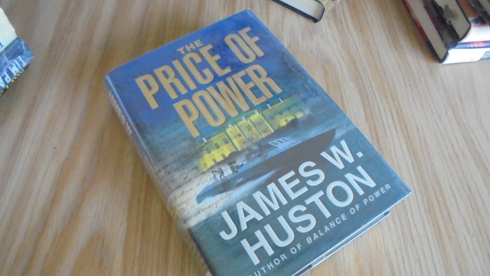 Price of Power by James W. Huston (1999, Hardcover