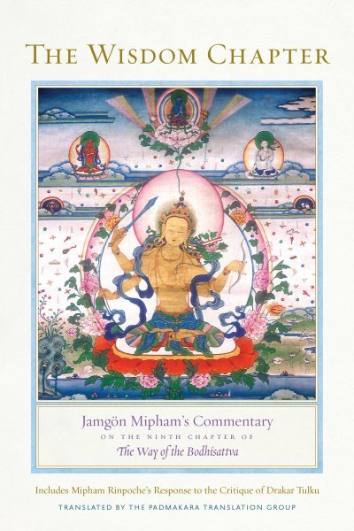 Wisdom Chapter: Jamgön Mipham’s Insightful Commentary on The Way’s Ninth Chapter