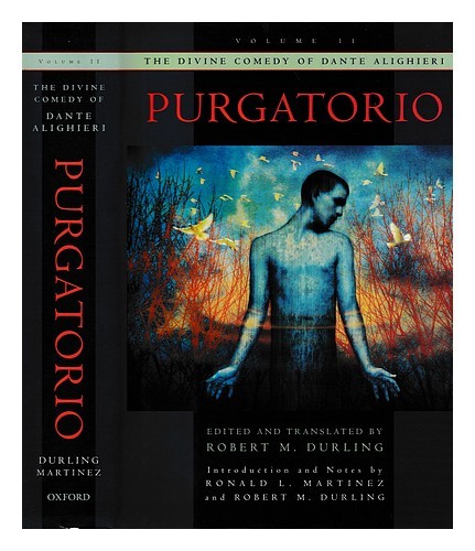 DANTE ALIGHIERI (1265-1321) The divine comedy of Dante Alighieri. Volume 2 Purga