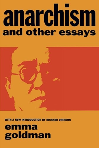Emma Goldman Anarchism and Other Essays (Paperback)