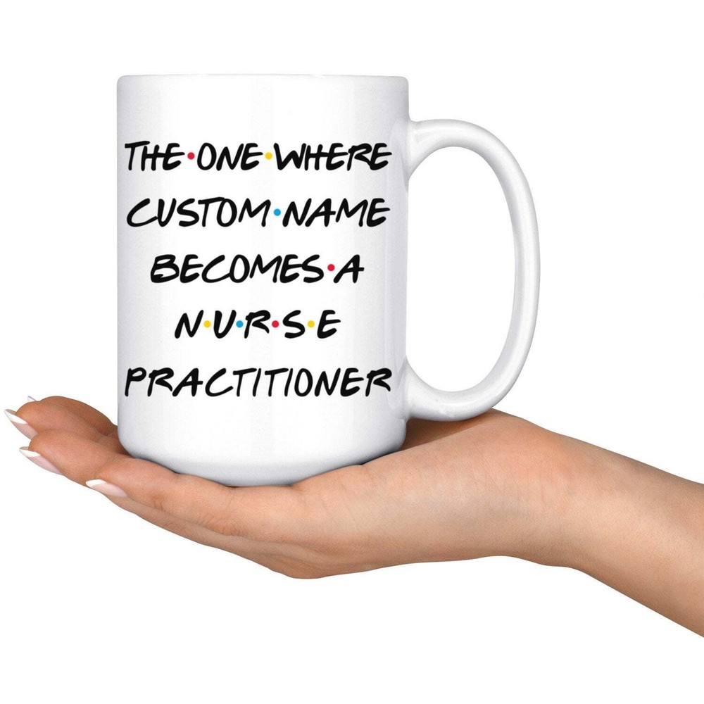 Personalized Nurse Practitioner Coffee Mug Nurse Promotion Present Best Nurse