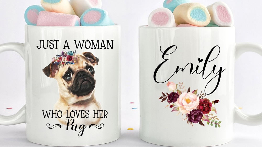 Just A Woman Who Loves Her Pug Gift Personalized Pug Mug Pug Mug Gift For Dog