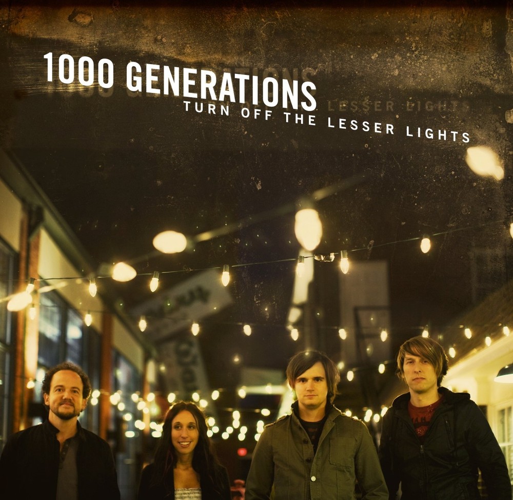 1000 Generations Turn Off the Lesser Lights (CD)