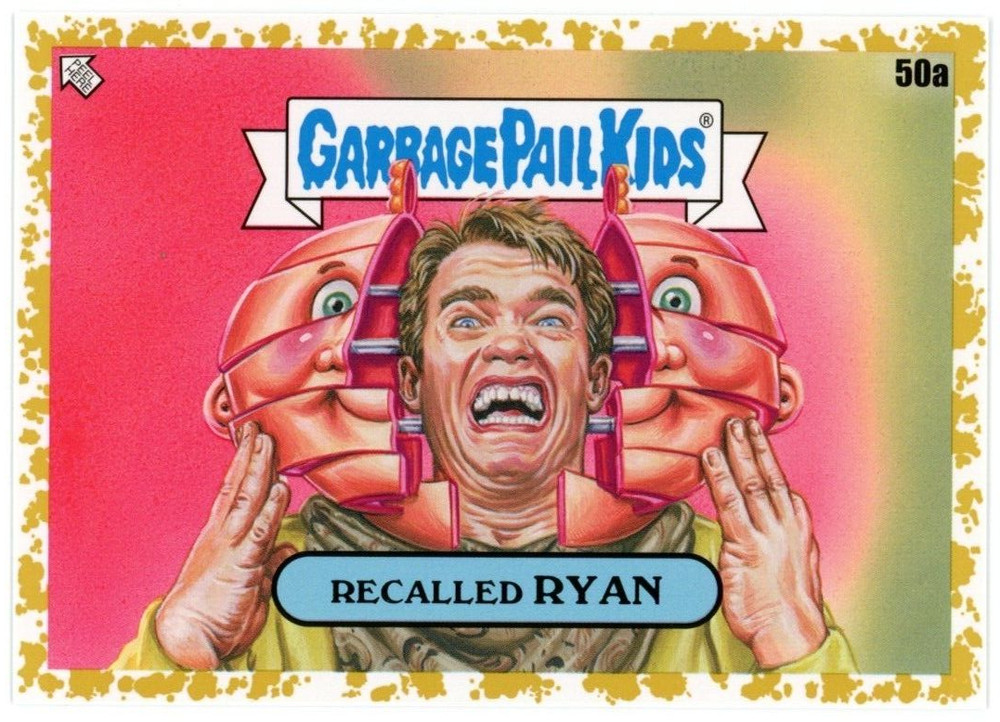 2023 Garbage Pail Kid InterGOOlactic FOOLS GOLD 50a RECALLED RYAN schwarzenegger