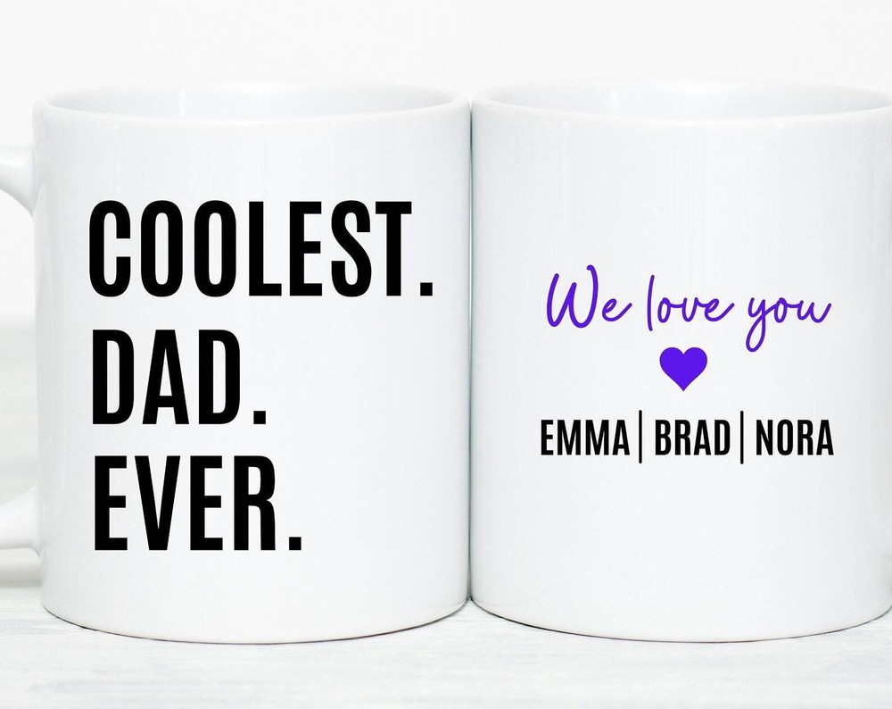 Personalized Dad Mug From Daughter Son Funny Dad Gift Coolest Dad Ever Mug