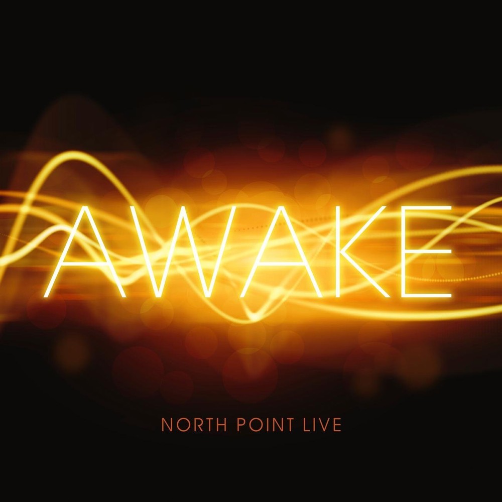 North Point Live North Point Live: Awake (CD)
