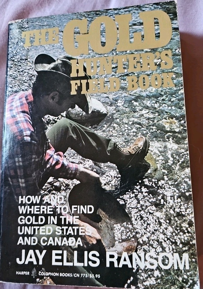 The Gold Hunter's Field Book 1980 Jay Ellis Ransom First Colophon Edition