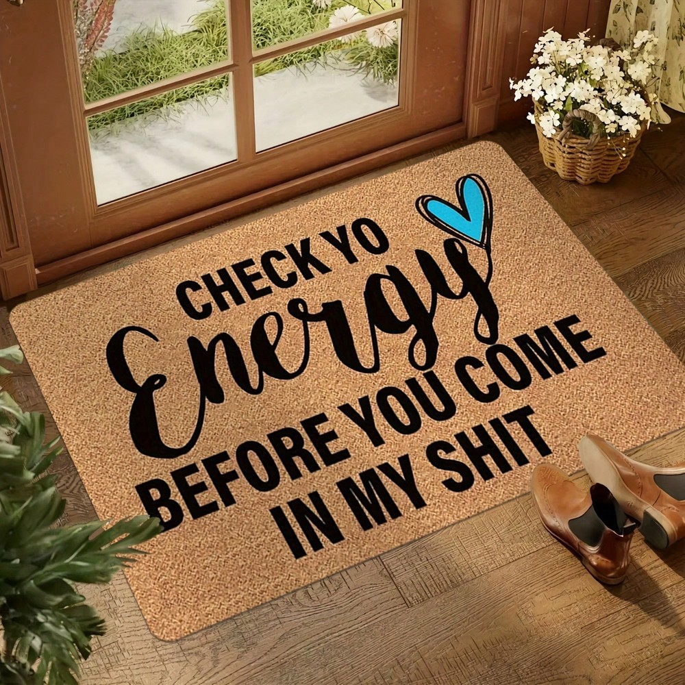 Funny Check Yo Energy Doormat Non-Slip for Indoor Outdoor Use by RFG