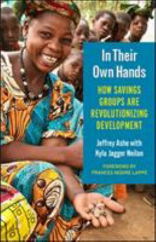 In Their Own Hands How Savings Groups Are Revolutionizing De Format: Paperback