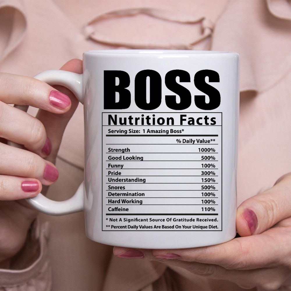 Funny Boss Gifts Nutritional Facts White Coffee Mug
