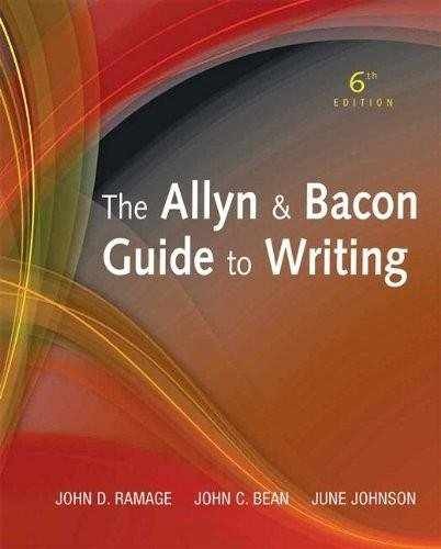 The Allyn & Bacon Guide to Writing - Hardcover, by Ramage / Bean - Acceptable