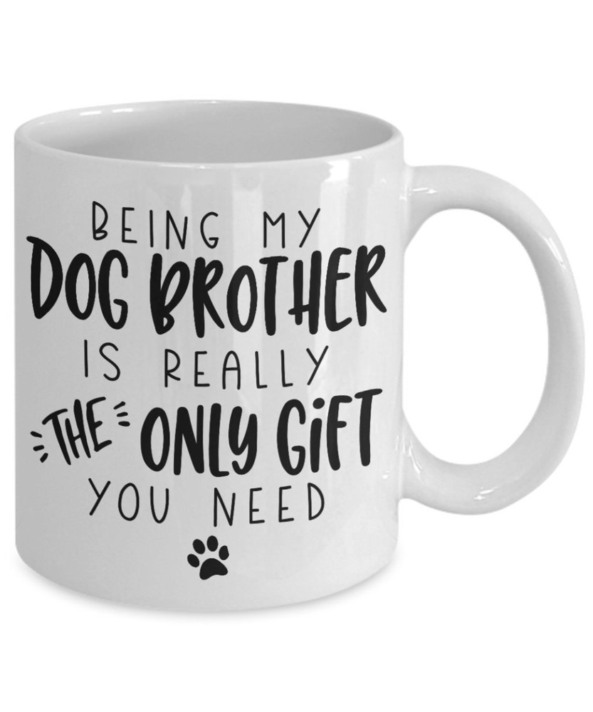 Dog Brother Gift Mug - Perfect Christmas Present for Dog Lovers