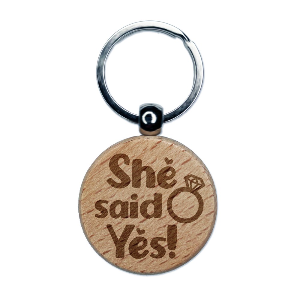 She Said Yes Engraved Wooden Keychain for Engagement or Wedding