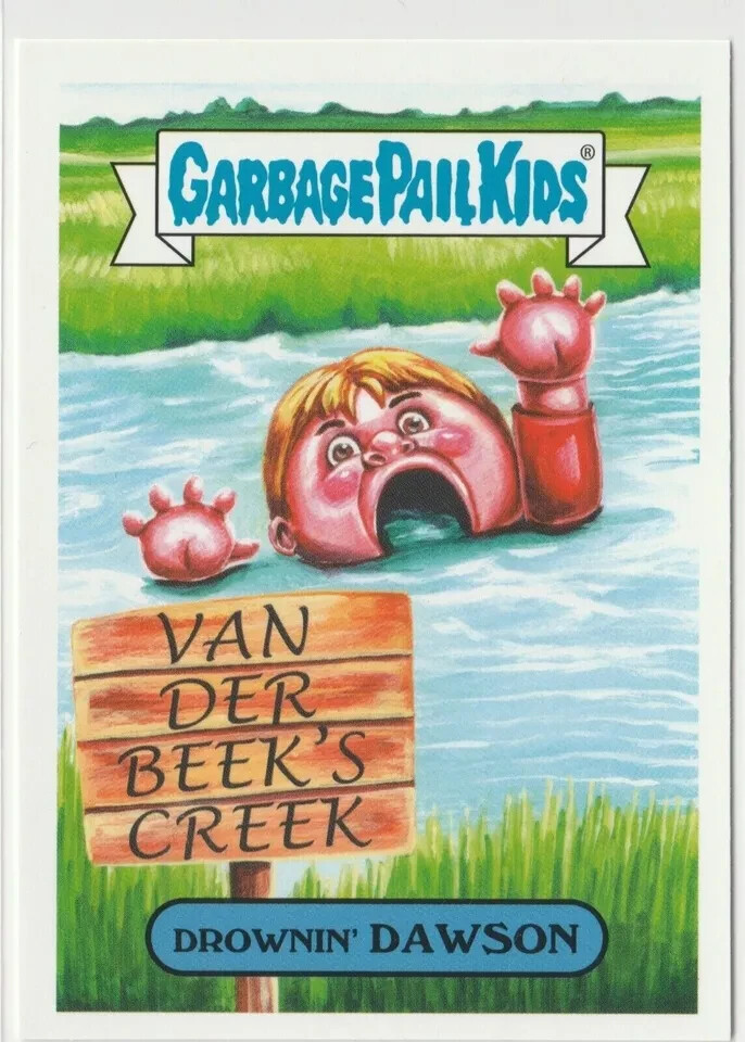 Drownin' Dawson #13a Garbage Pail Kids GPK 2019 We Hate the 90s Series