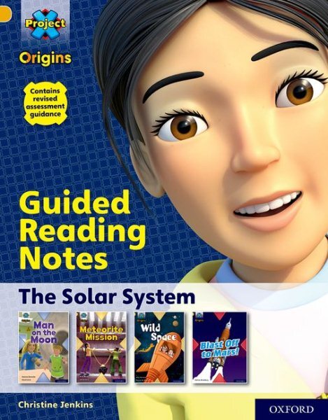 Project X Origins: Gold Book Band, Oxford Level 9: The Solar System: Guided R...