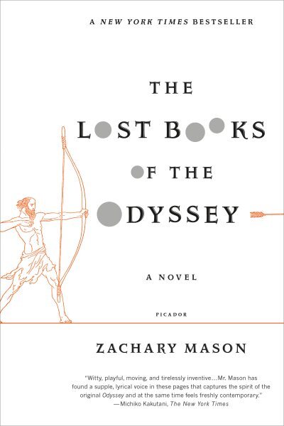 Lost Books of the Odyssey : A Novel, Paperback by Mason, Zachary, Brand New, ...