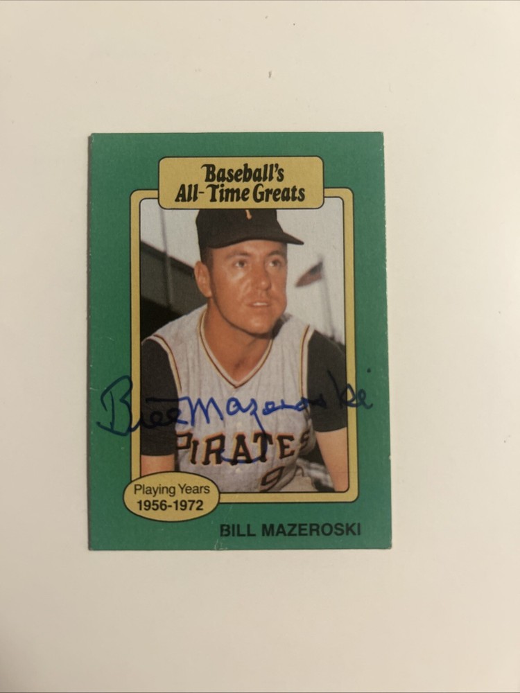BILL MAZEROSKI 1987 HYGRADE BASEBALL ALL TIME GREATS SIGNED AUTOGRAPHED CARD #5