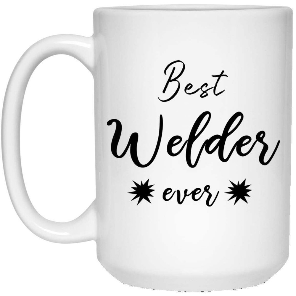 Best Welder Coffee Mug - Funny Welding Gift for Christmas